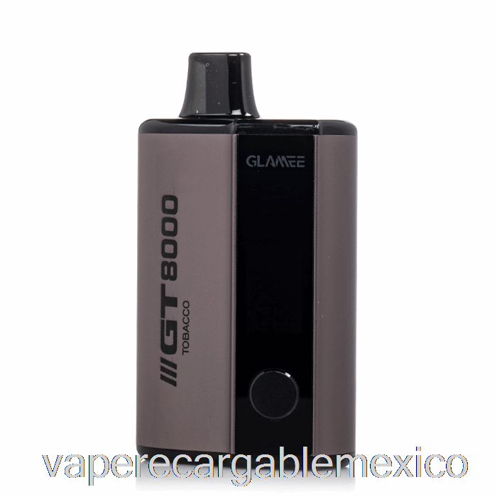 Vape Recargable Glamee Gt8000 Tabaco Desechable